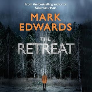 The Retreat Audiobook By Mark Edwards cover art