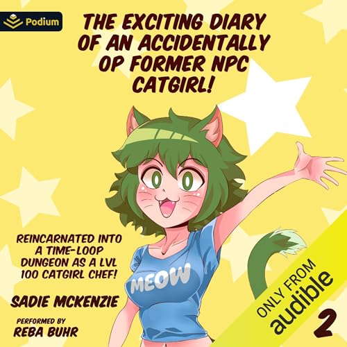 Diseño de la portada del título The Exciting Diary of an Accidentally OP Former NPC Catgirl!