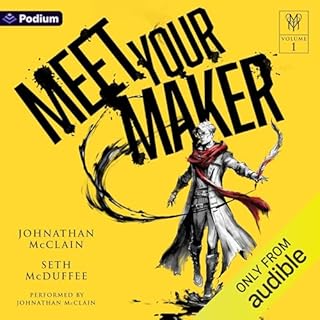 Meet Your Maker: An Epic Fantasy LitRPG Audiobook By Seth McDuffee, Johnathan McClain cover art