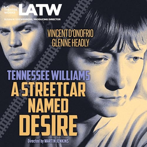 A Streetcar Named Desire Audiobook By Tennessee Williams cover art