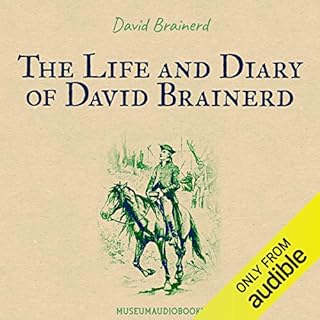 The Life and Diary of David Brainerd Audiobook By David Brainerd cover art