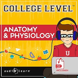 College Level Anatomy and Physiology Audiobook By AudioLearn Content Team cover art