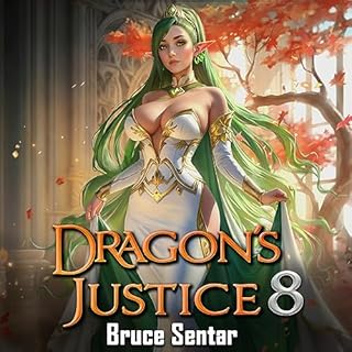 Dragon's Justice 8 Audiolibro Por Bruce Sentar arte de portada