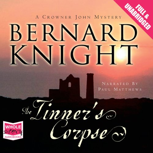 The Tinner's Corpse Audiobook By Bernard Knight cover art