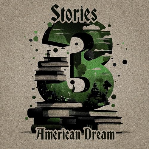 3 Stories - American Dream Audiolivro Por F Scott Fitzgerald, Willa Cather, Sherwood Anderson capa