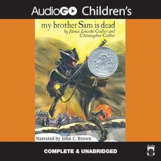 My Brother Sam Is Dead Audiobook By James Lincoln Collier, Christopher Collier cover art