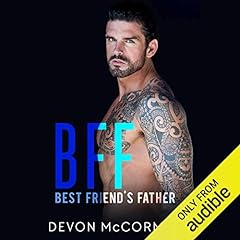 BFF: Best Friend's Father Audiolibro Por Devon McCormack arte de portada