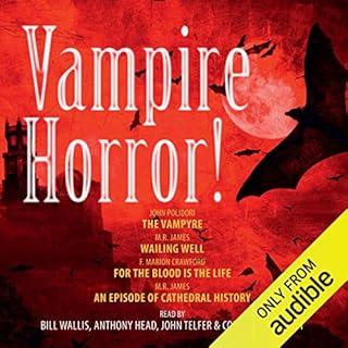 Vampire Horror! Audiobook By M. R. James, John Polidori, F. Marion Crawford cover art