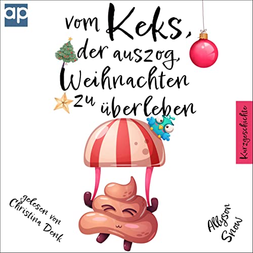 Vom Keks, der auszog, Weihnachten zu überleben Titelbild