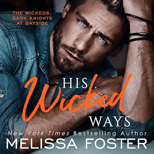 His Wicked Ways Audiobook By Melissa Foster cover art