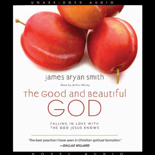 The Good and Beautiful God cover art