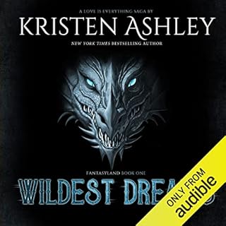 Wildest Dreams Audiobook By Kristen Ashley cover art