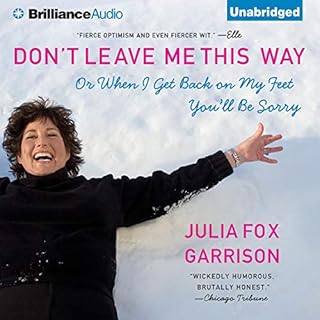 Don't Leave Me This Way Audiobook By Julia Fox Garrison cover art