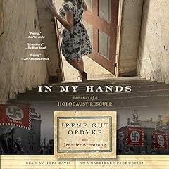 In My Hands: Memories of a Holocaust Rescuer cover art