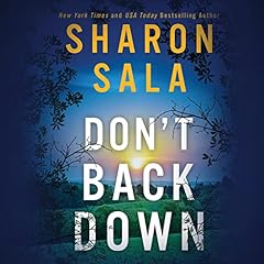 Don't Back Down Audiobook By Sharon Sala cover art