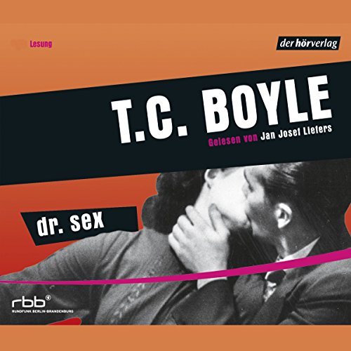 Dr. Sex Audiolibro Por T. C. Boyle arte de portada