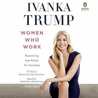 Women Who Work Audiobook By Ivanka Trump cover art