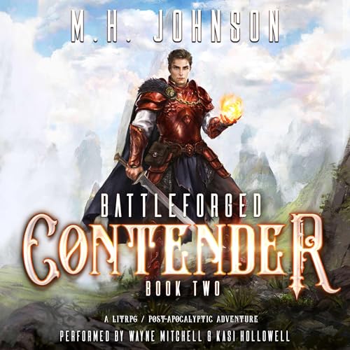 Battleforged: Contender Audiobook By M.H. Johnson cover art