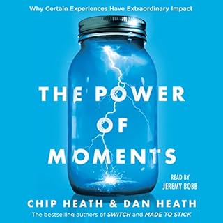 The Power of Moments Audiobook By Chip Heath, Dan Heath cover art