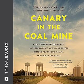 Canary in the Coal Mine Audiobook By Dr. William Cooke, Laura Ungar - contributor cover art