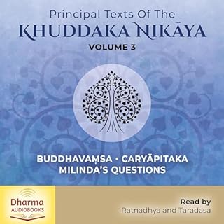 Principal Texts of the Khuddaka Nikāya, Volume 3 Audiobook By Anonymous, I. B. Horner - translator cover art