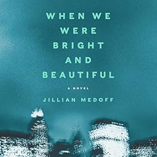 When We Were Bright and Beautiful cover art