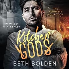 Kitchen Gods: The Complete Series Audiolibro Por Beth Bolden arte de portada