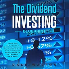 The Dividend Investing Blueprint: cover art