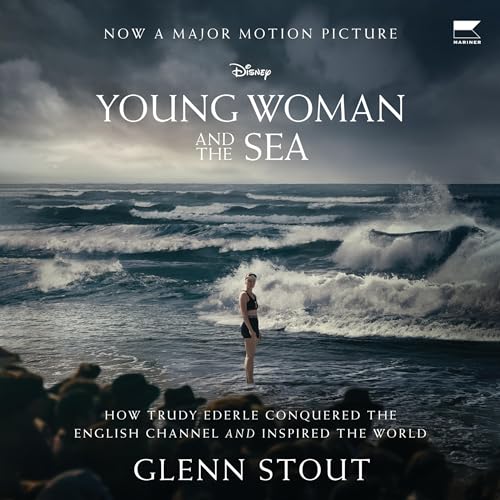 Young Woman and the Sea Audiobook By Glenn Stout cover art