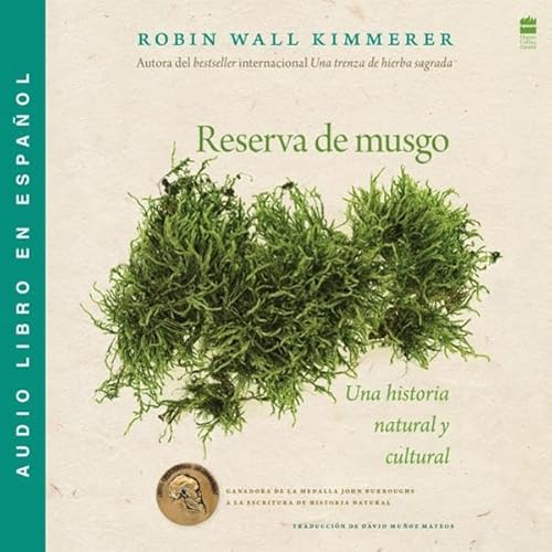 Gathering Moss / Reserva de musgo (Spanish Edition) cover art