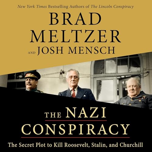 The Nazi Conspiracy Audiobook By Brad Meltzer, Josh Mensch cover art