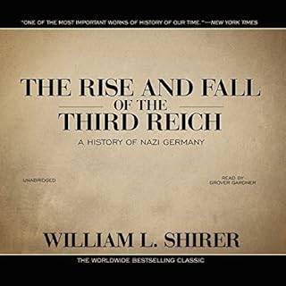 The Rise and Fall of the Third Reich Audiolibro Por William L. Shirer arte de portada