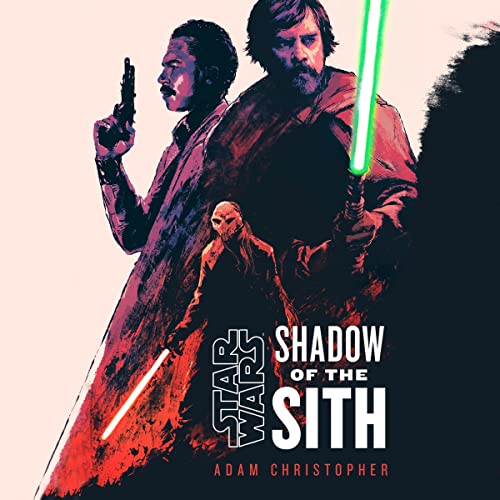 Star Wars: Shadow of the Sith Audiolivro Por Adam Christopher capa