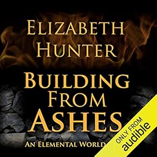 Building from Ashes Audiolibro Por Elizabeth Hunter arte de portada