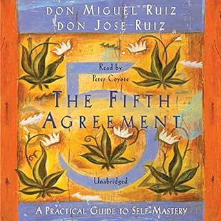 The Fifth Agreement Audiobook By don Miguel Ruiz cover art