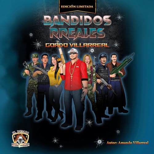 Bandidos RReales: Gordo Villarreal [RReal Bandits: Gordo Villarreal] cover art