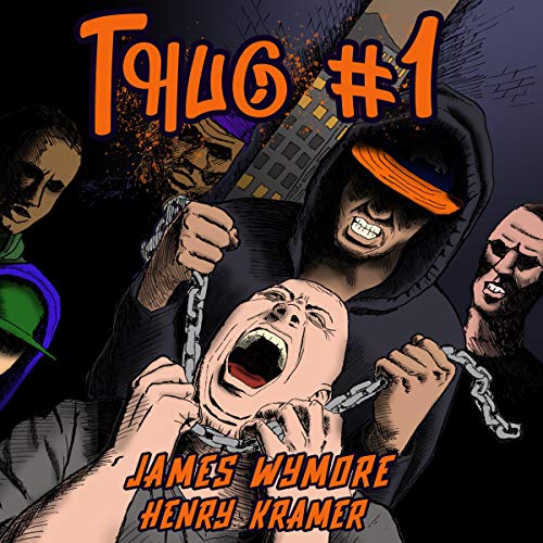 Thug #1 Audiobook By James Wymore cover art