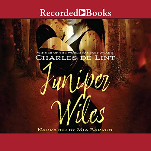 Juniper Wiles Audiolibro Por Charles De Lint arte de portada