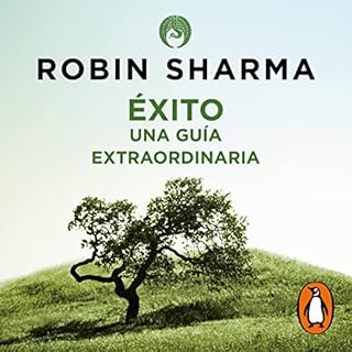 Éxito. Una guía extraordinaria [The Greatness Guide] Audiobook By Robin Sharma, Fernando Garí Puig - tra