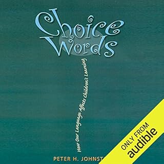 Choice Words Audiobook By Peter H. Johnston cover art