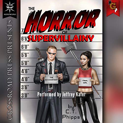 The Horror of Supervillainy Audiolibro Por C. T. Phipps arte de portada