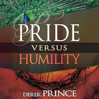 Pride Versus Humility Audiolibro Por Derek Prince arte de portada