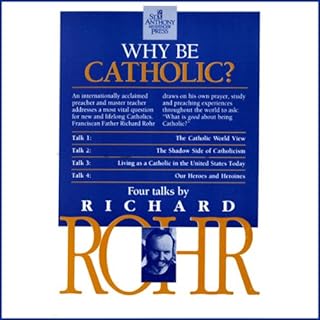 Why Be Catholic? Audiolibro Por Richard Rohr O.F.M. arte de portada