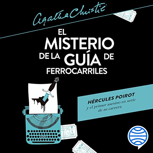 El misterio de la guía de ferrocarriles Audiolibro Por Agatha Christie, José Mallorquí Figuerola - tradu