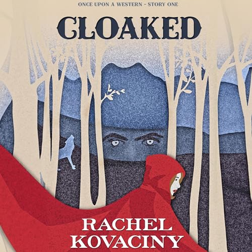 Cloaked Audiobook By Rachel Kovaciny cover art