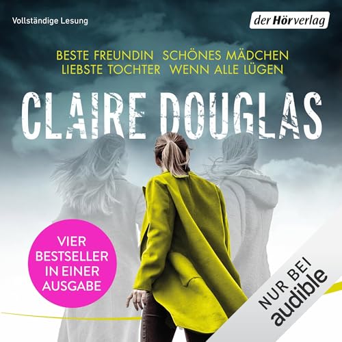 Beste Freundin - Schönes Mädchen - Liebste Tochter - Girls Night Audiobook By Claire Douglas cover art