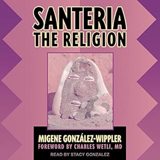 Santeria Audiobook By Migene González-Wippler, Charles Wetli MD - foreword cover art