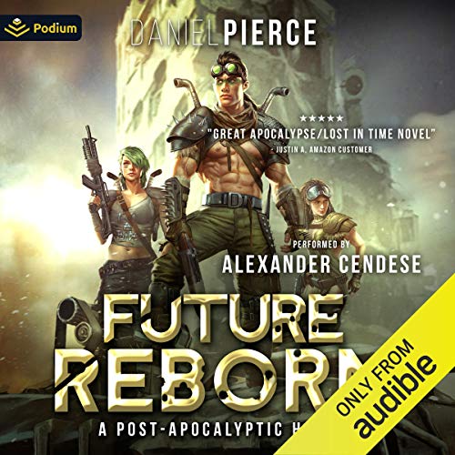 Future Reborn Audiobook By Daniel Pierce cover art