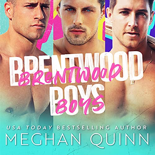 The Brentwood Boys Audiolivro Por Meghan Quinn capa