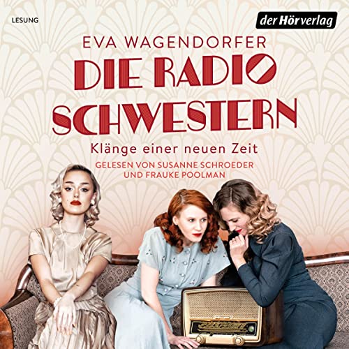 Die Radioschwestern - Klänge einer neuen Zeit cover art